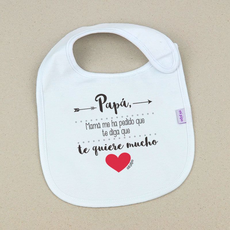 Babero Divertido Papá, Mamá me ha pedido que te diga que te quiere mucho