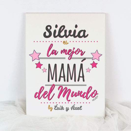 Lienzo Personalizado "(nombre Mamá) es la mejor Mamá del mundo by (nombre niño/a)" ROSA